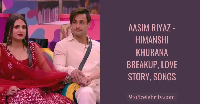 Aasim Riyaz-Himanshi Khurana breakup