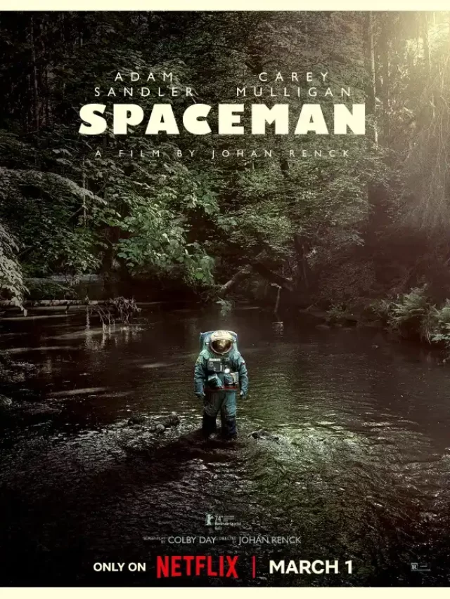 Adam Sandler’s Spaceman (2024) Movie is Coming This March Trailer Out Now